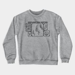 Explore The Depths Crewneck Sweatshirt